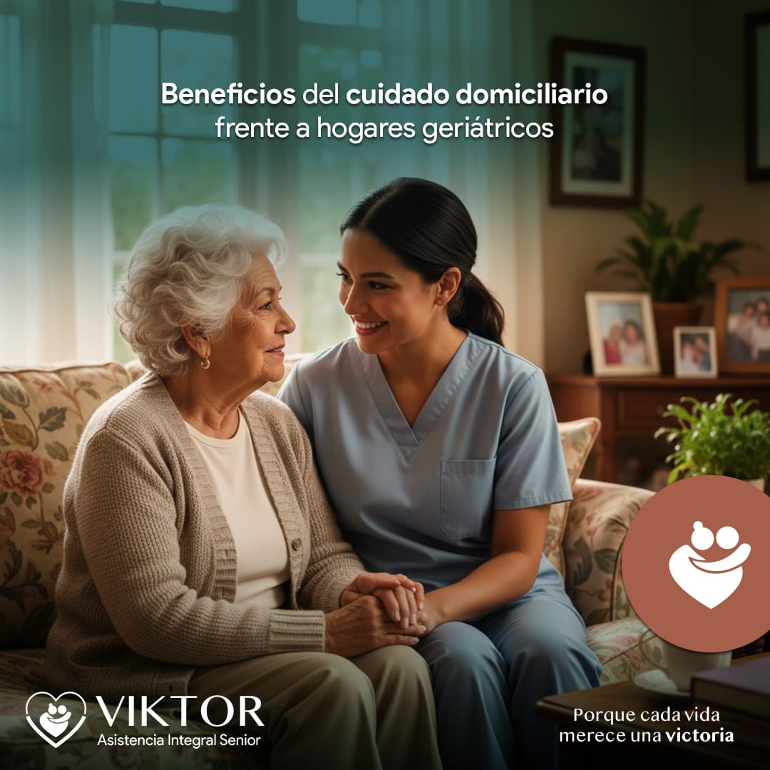 Beneficios del cuidado domiciliario frente a hogares geriátricos