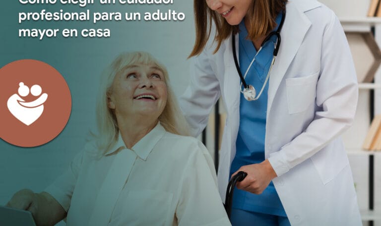 Cómo elegir un cuidador profesional para un adulto mayor en casa