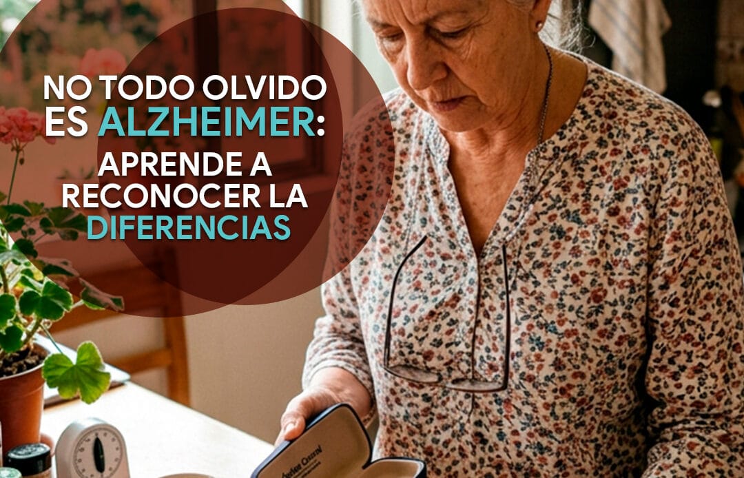 no todo olvido es Alzheimer